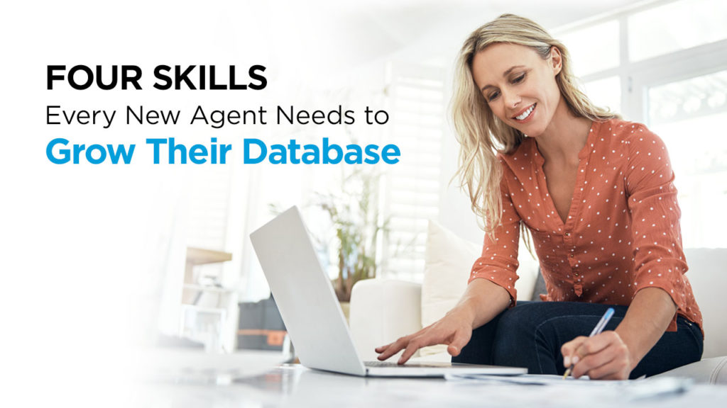 Four Skills Every New Agent Needs to Grow Their Database